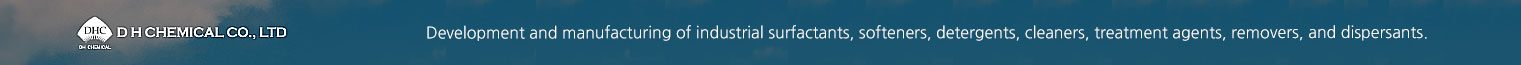 DH.CHEMICAL CO.,LTD